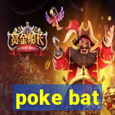 poke bat